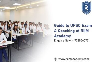 Guide to UPSC Exam & Coaching at RIIM Academy