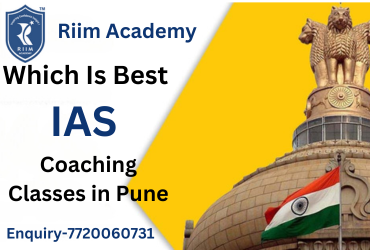 Which Is Best IAS Coaching Classes in Pune